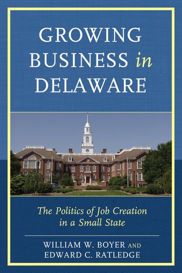 Growing Business in Delaware - Edward C. Ratledge - William W. Boyer