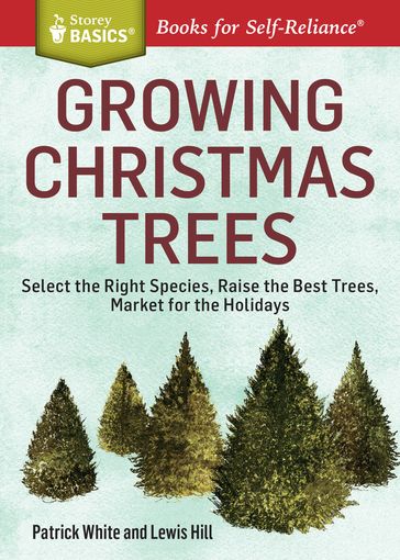Growing Christmas Trees - Lewis Hill - Patrick White