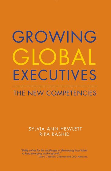 Growing Global Executives - Ripa Rashid - Sylvia Ann Hewlett