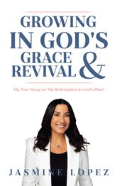 Growing In God s Grace & Revival