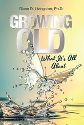 Growing Old