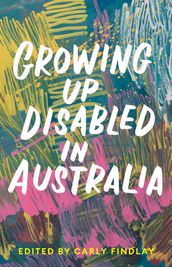 Growing Up Disabled in Australia