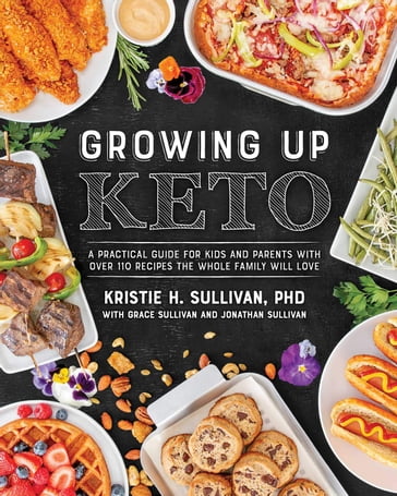 Growing Up Keto - Kristie Sullivan