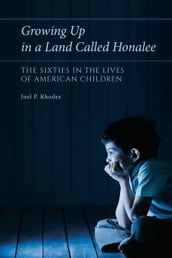 Growing Up in a Land Called Honalee