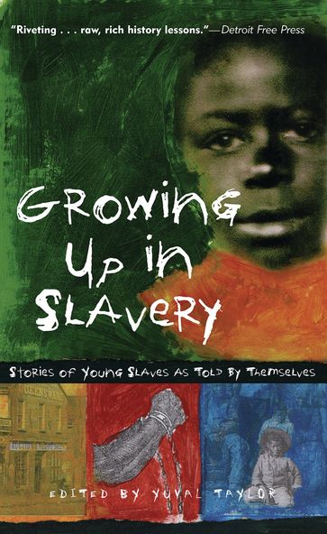 Growing Up in Slavery - Taylor Yuval