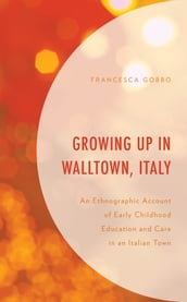 Growing Up in Walltown, Italy