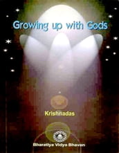 Growing up with Gods