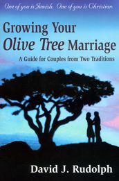 Growing your Olive Tree Marriage