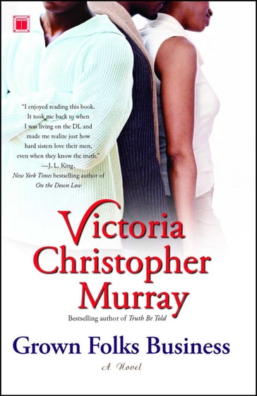 Grown Folks Business - Victoria Christopher Murray