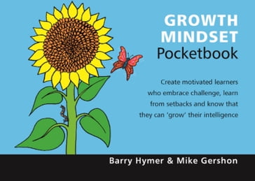 Growth Mindset Pocketbook - Barry Hymer - Mike Gershon