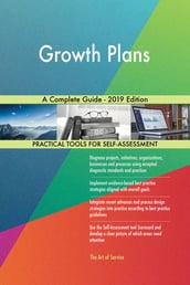 Growth Plans A Complete Guide - 2019 Edition