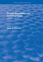 Growth Regulation and Carcinogenesis