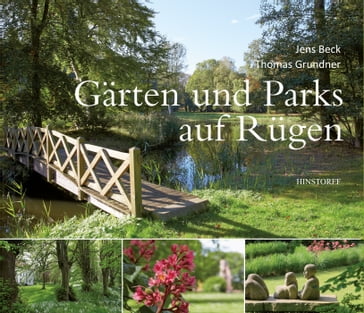 Gärten und Parks auf Rügen - Jens Beck - Thomas Grundner