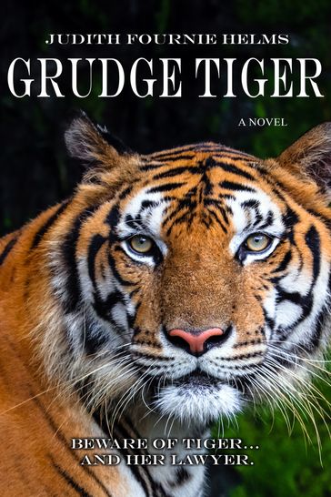 Grudge Tiger - Judith Fournie Helms