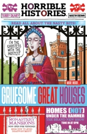 Gruesome Great Houses