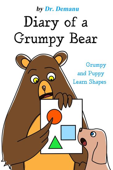 Grumpy and Puppy Learn Shapes - Dr. Demanu