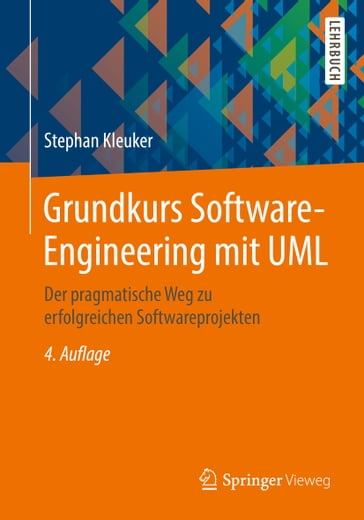 Grundkurs Software-Engineering mit UML - Stephan Kleuker