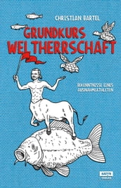 Grundkurs Weltherrschaft