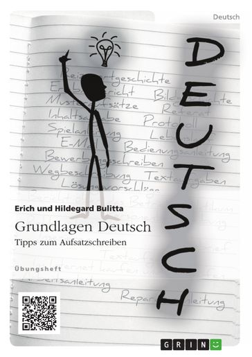 Grundlagen Deutsch: Tipps zum Aufsatzschreiben - Erich Bulitta - Hildegard Bulitta