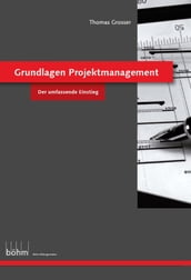 Grundlagen Projektmanagement - Theoriebuch