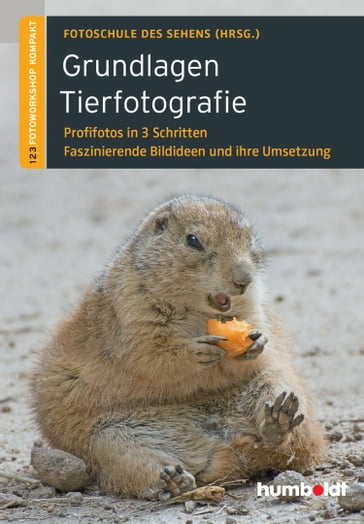 Grundlagen Tierfotografie - Martina Walther-Uhl - Peter Uhl