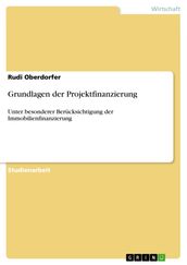 Grundlagen der Projektfinanzierung