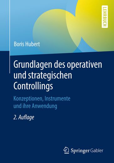 Grundlagen des operativen und strategischen Controllings - Boris Hubert