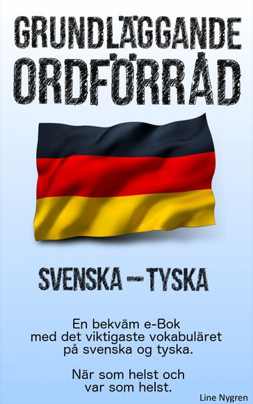 Grundläggande ordförrad Svenska - Tyska - Line Nygren