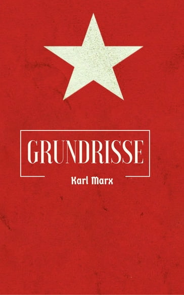 Grundrisse (Español) - Karl Marx