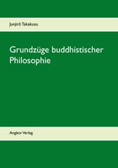 Grundzüge buddhistischer Philosophie