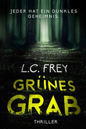 Grunes Grab: Psychothriller