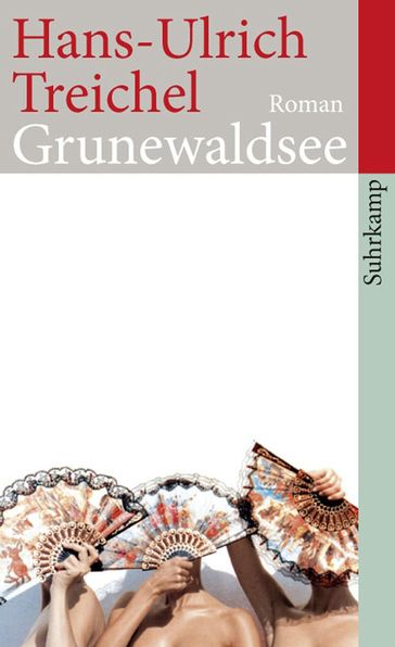 Grunewaldsee - Hans-Ulrich Treichel