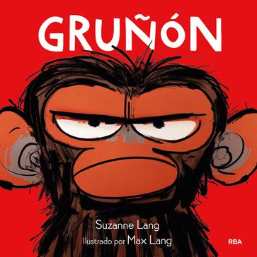 Gruñon 1 - Gruñón - Suzanne Lang