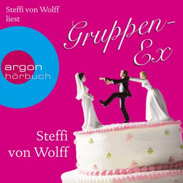 Gruppen-Ex (Autorinnenlesung) - Steffi von Wolff