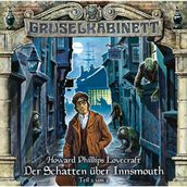 Gruselkabinett, Folge 67: Der Schatten über Innsmouth (Teil 2 von 2)