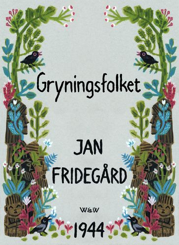 Gryningsfolket - Jan Fridegard
