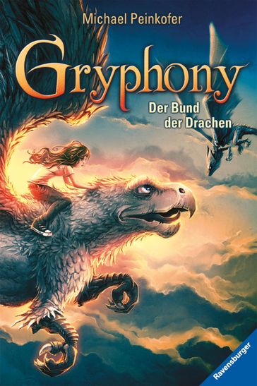 Gryphony 2: Der Bund der Drachen - Michael Peinkofer