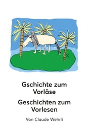 Gschichte zum Vorlase Geschichten zum Vorlesen