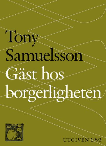 Gäst hos borgerligheten - Tony Samuelsson
