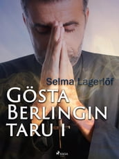 Gösta Berlingin taru 1