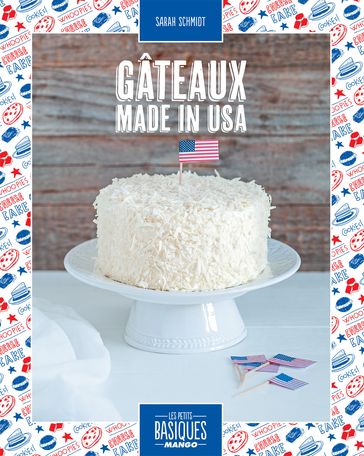 Gâteaux made in USA - Sarah Schmidt