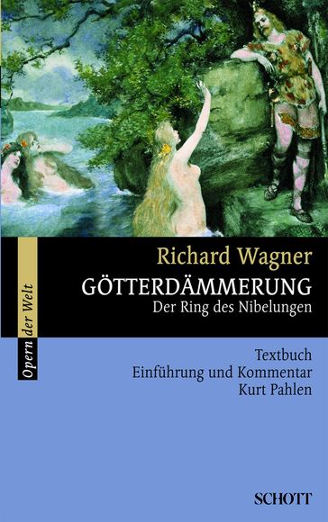 Götterdämmerung - Richard Wagner - Rosmarie Konig