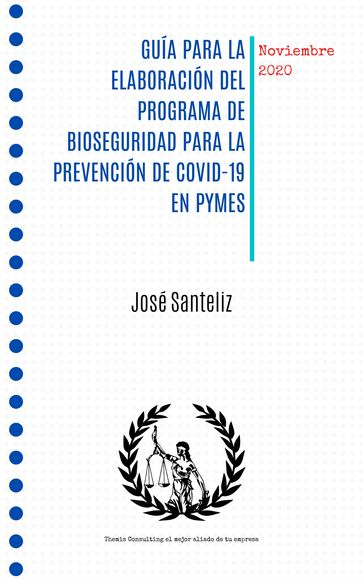 Guía Para la Elaboración del Programa de Bioseguridad para la Prevención de Covid-19 en PYMES - Jose Santeliz