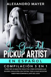 La Guía del Pickup Artist en Español