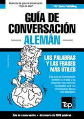 Guía de Conversación Español-Alemán y vocabulario temático de 3000 palabras