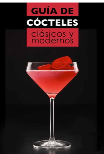 Guía de cócteles clásicos y modernos - Héctor Henche