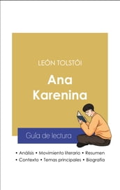 Guía de lectura Ana Karenina (análisis literario de referencia y resumen completo)