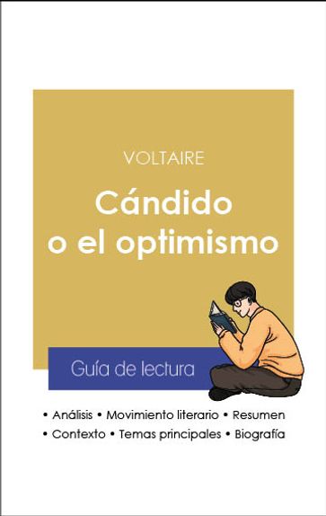 Guía de lectura Cándido o el optimismo (análisis literario de referencia y resumen completo) - Voltaire