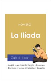 Guía de lectura La Ilíada (análisis literario de referencia y resumen completo)