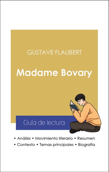 Guía de lectura Madame Bovary (análisis literario de referencia y resumen completo) - Flaubert Gustave